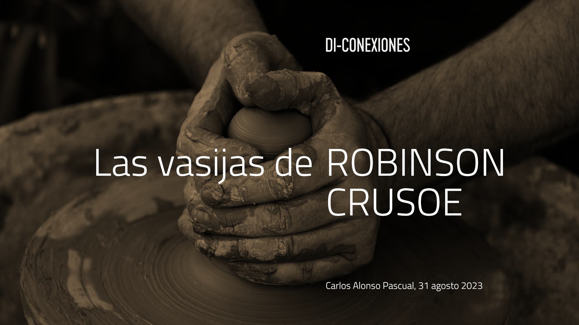 Las vasijas de Robinson Crusoe
